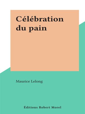 cover image of Célébration du pain